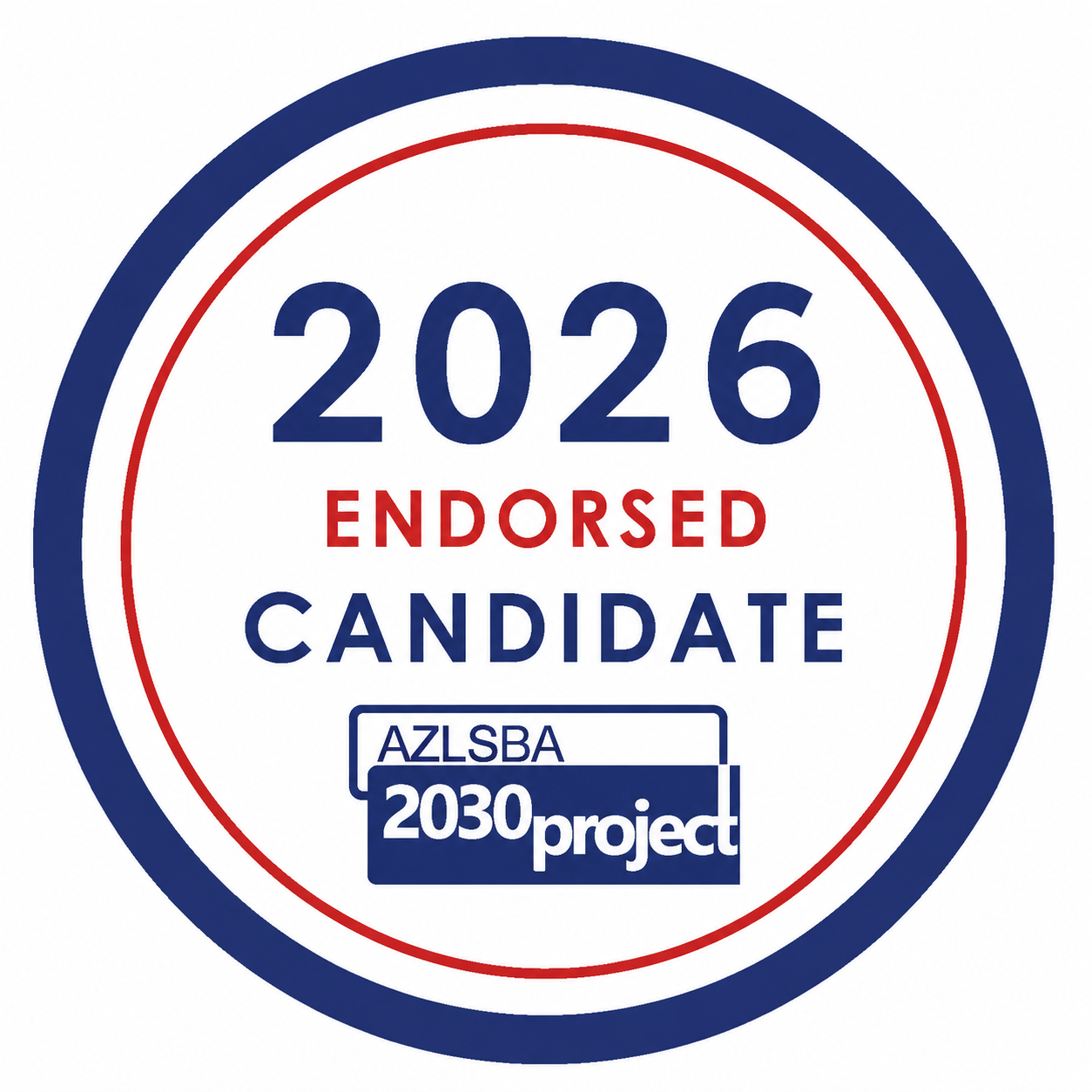 2026 endorsed candidate seal from the Arizona Latino School Board Association 2030 Project